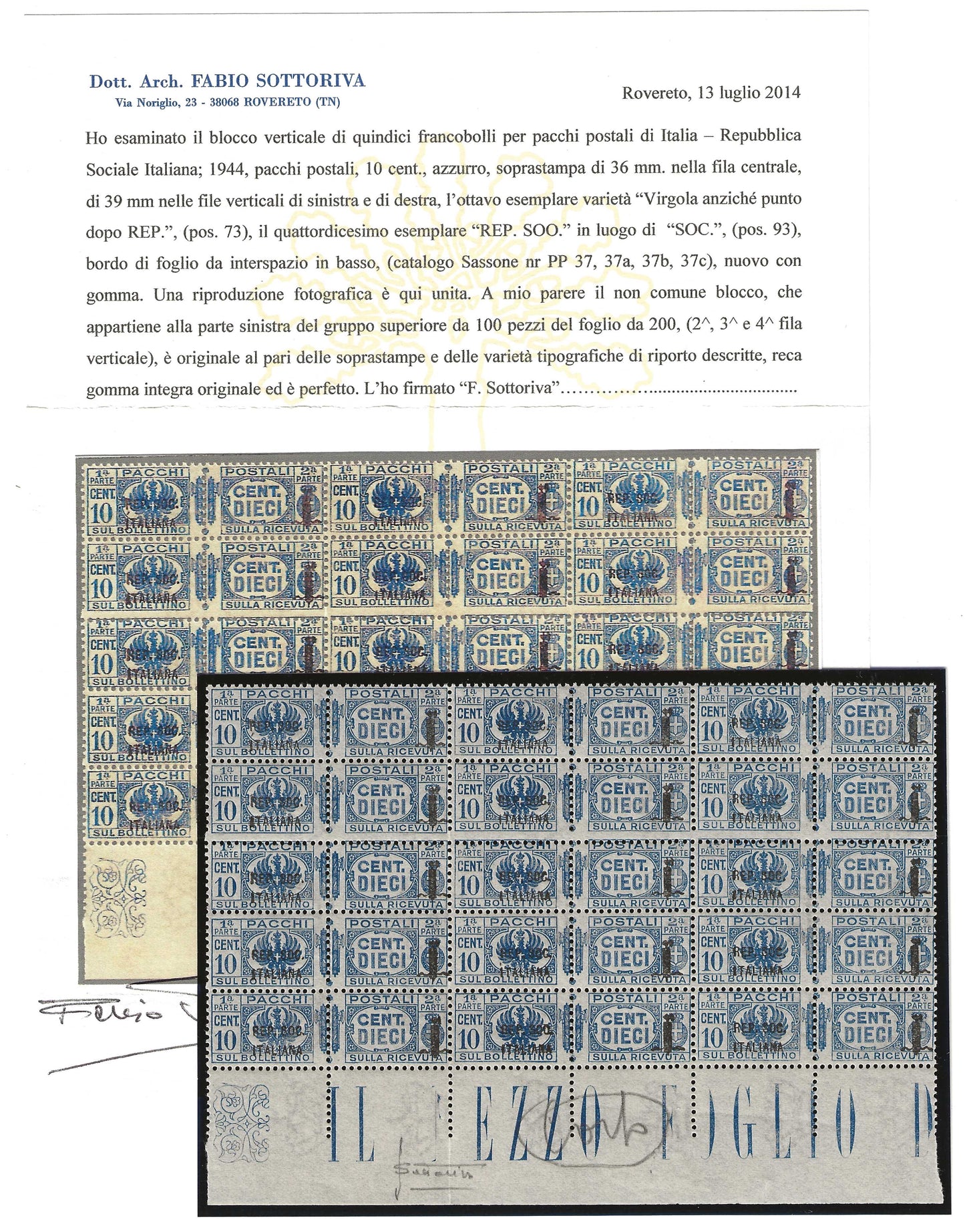 1944 Repubblica Sociale italiana RSI - Blocco di francobolli 10 c. Pacchi Postali alcuni con varietà certificato Sottoriva MNH**
