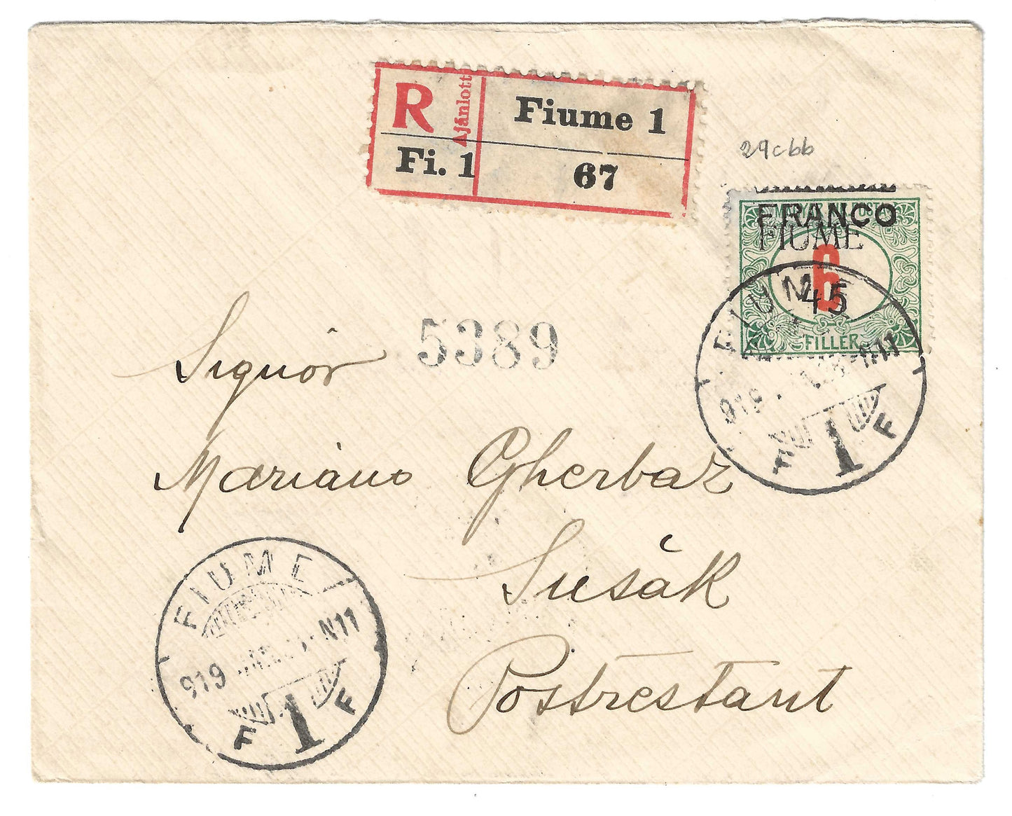 1919 Fiume Busta per Susak con francobollo 45 su 6 f. soprastampa FRANCO 45 fortemente spostata in alto