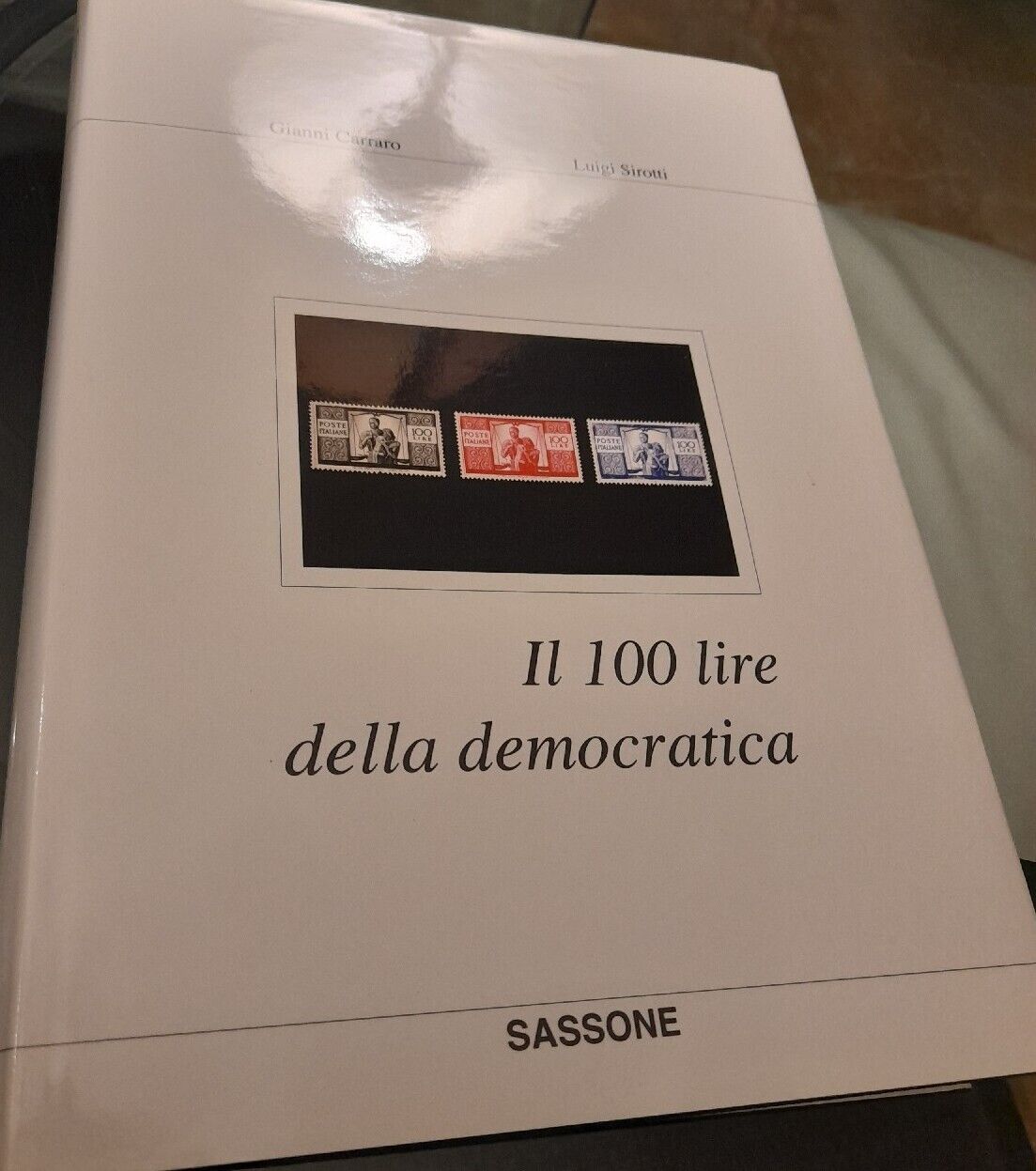 The 100 Lire of the Democratic Party - G. Carraro L. Sirotti ed. Sassone 2003 edition