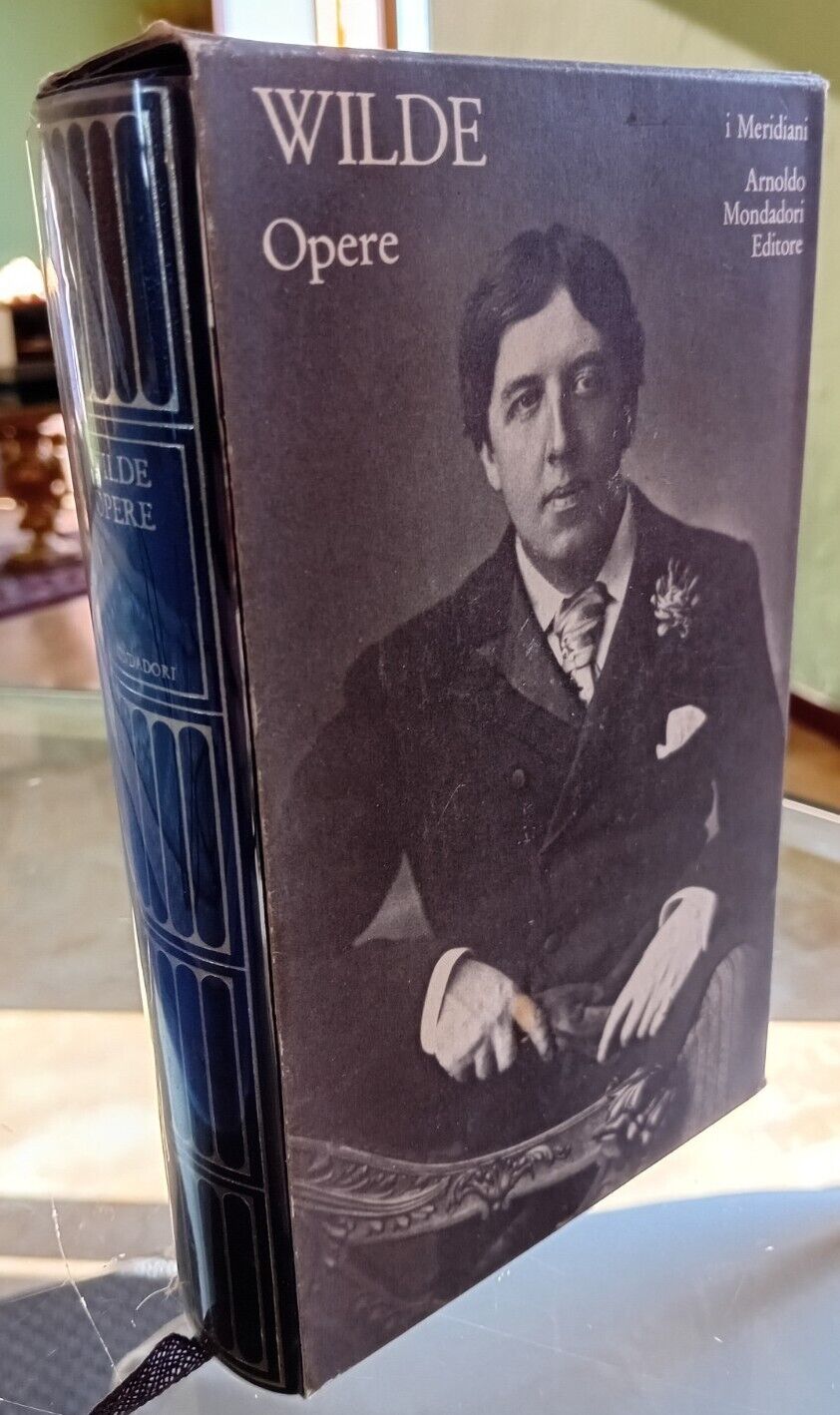 O. Wilde OPERE - Meridiani Mondadori