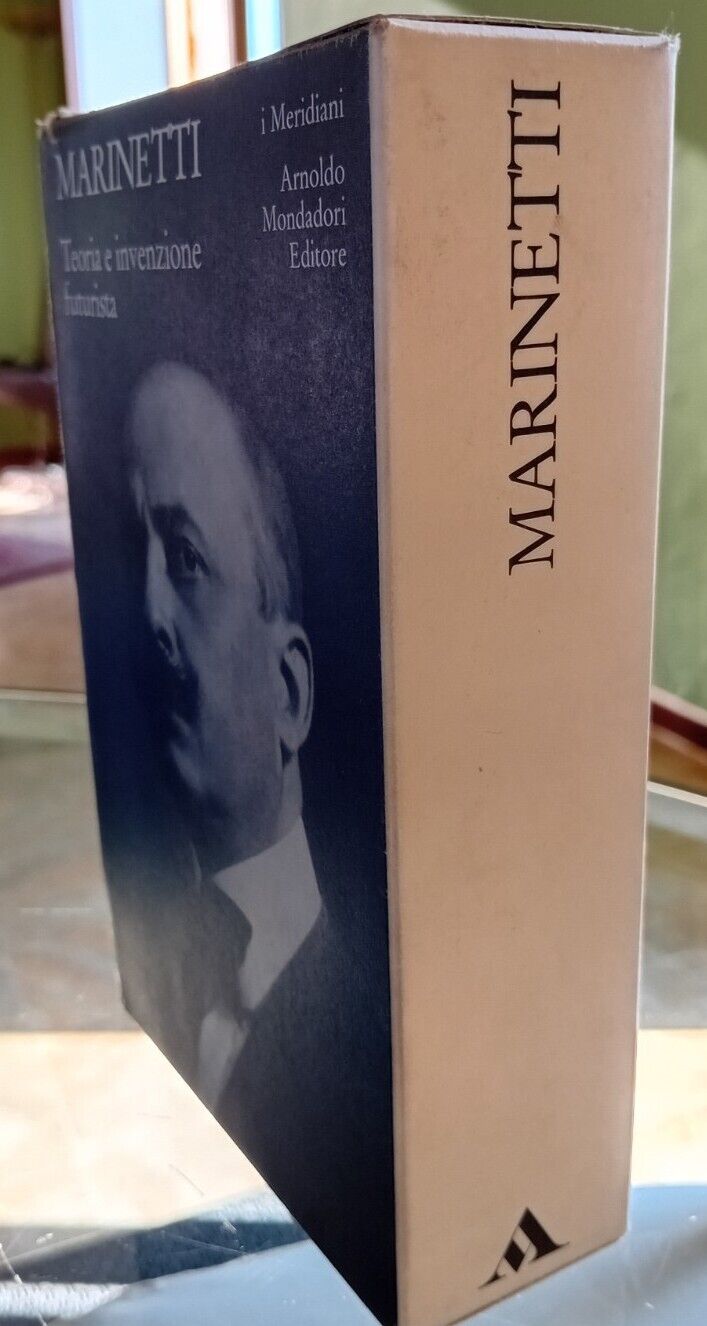 Marinetti FUTURIST THEORY AND INVENTION - Meridiani Mondadori