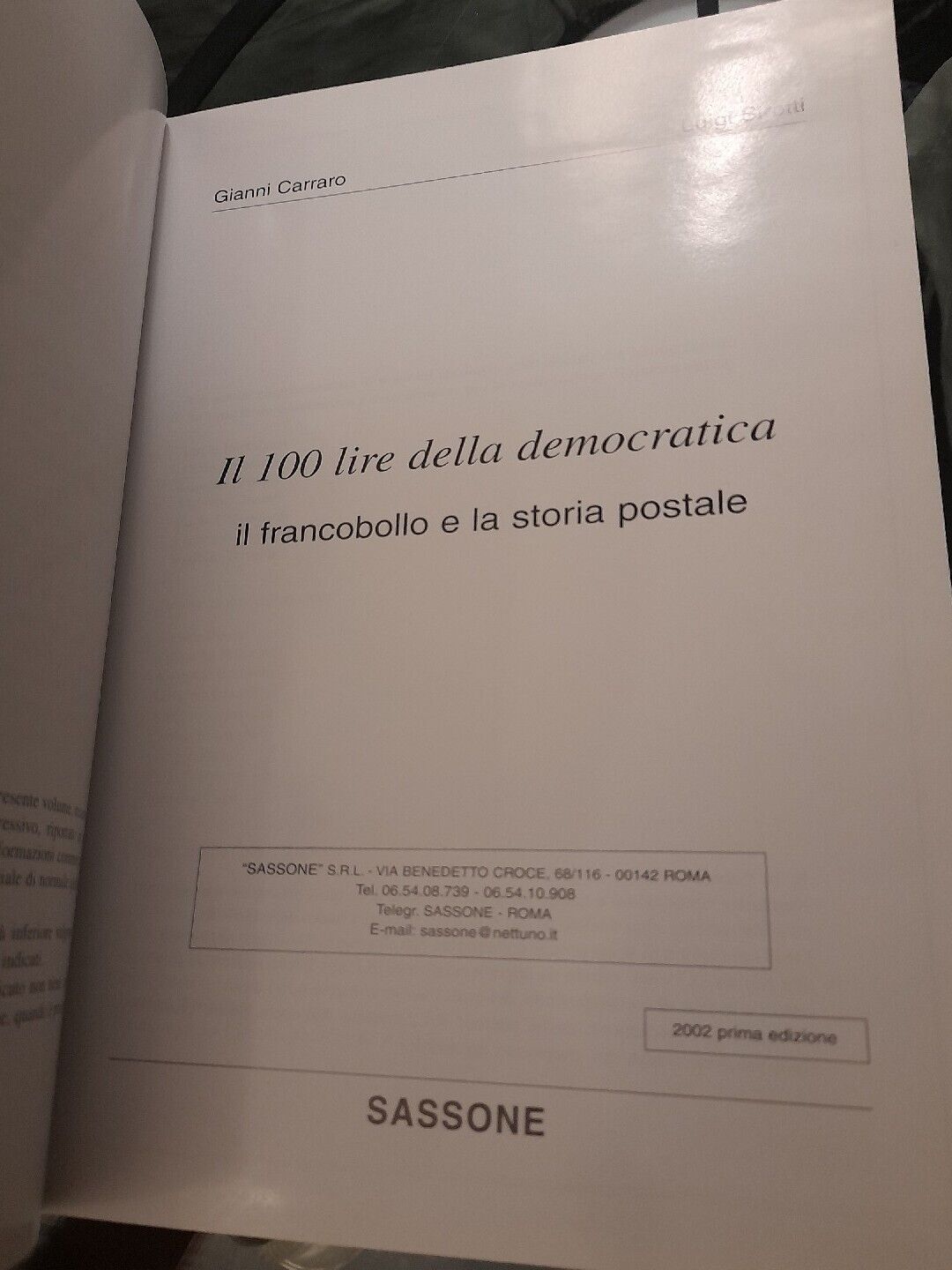 The 100 Lire of the Democratic Party - G. Carraro L. Sirotti ed. Sassone 2003 edition