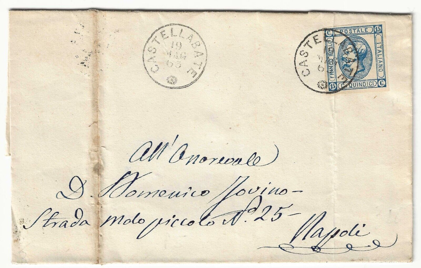 Regno - 15 cent. 1863 (I tipo) su piego per Napoli con annullo Castellabate