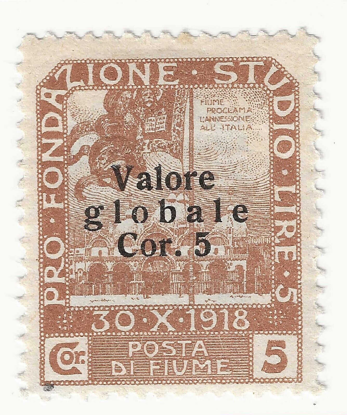 1920 Fiume - Surimpression Pro "Fondazione Studio" Valeur Globale 5 c. le 5 ch. MH*